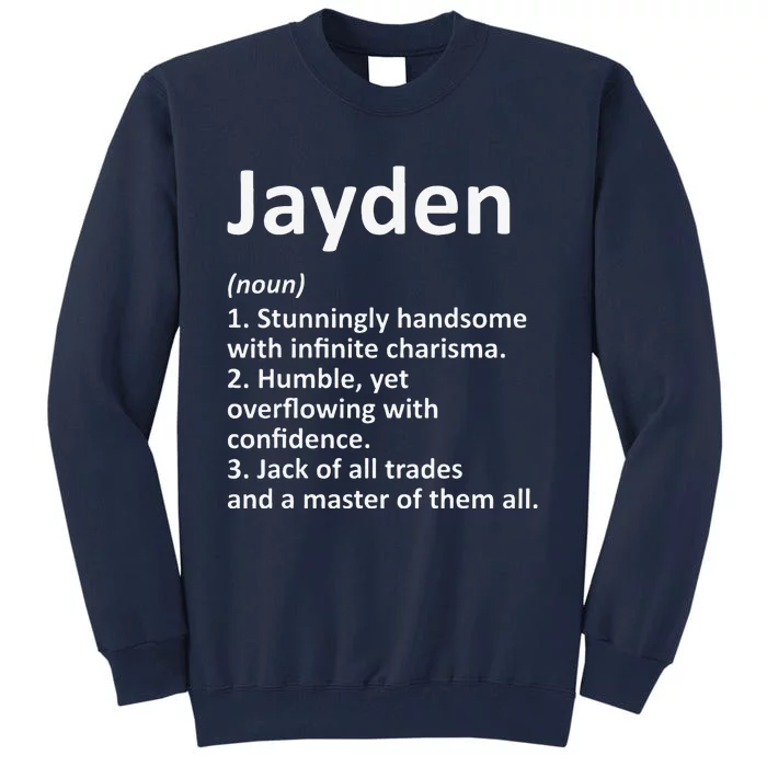 JAYDEN Definition Personalized Name Funny Birthday Gift Idea Tall Sweatshirt