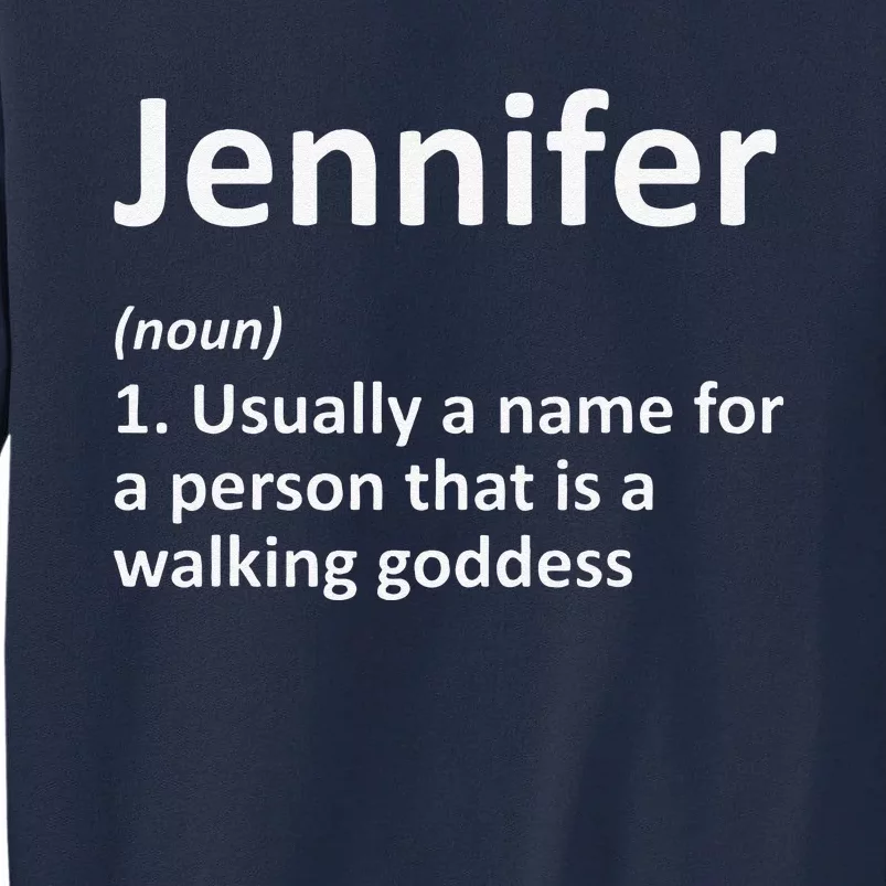 JENNIFER Definition Personalized Funny Birthday Gift Idea Tall Sweatshirt