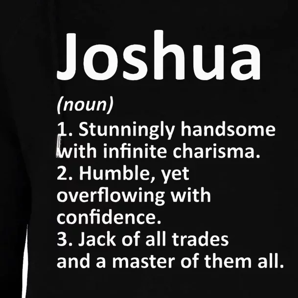 Joshua Definition Personalized Name Funny Birthday Gift Idea Womens Funnel Neck Pullover Hood