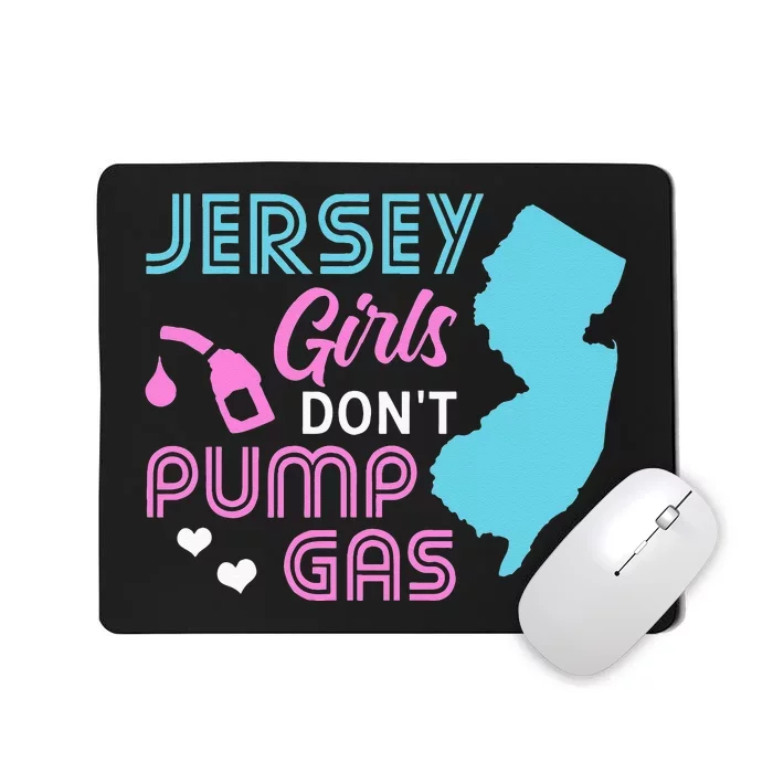 Jersey Dont Pump Gas State Outline Mousepad