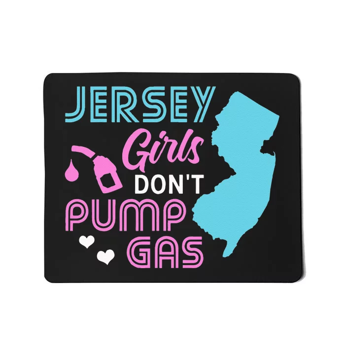 Jersey Dont Pump Gas State Outline Mousepad