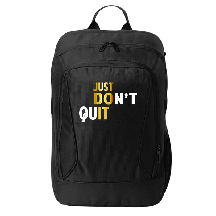 Just Don't Quit Encouraging City Backpack