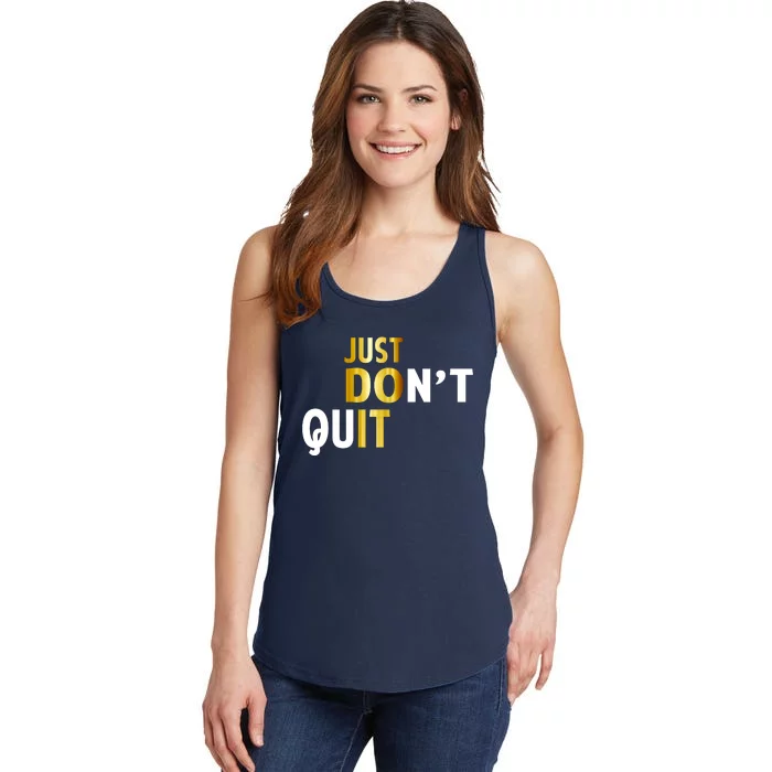 Just Don't Quit Encouraging Ladies Essential Tank