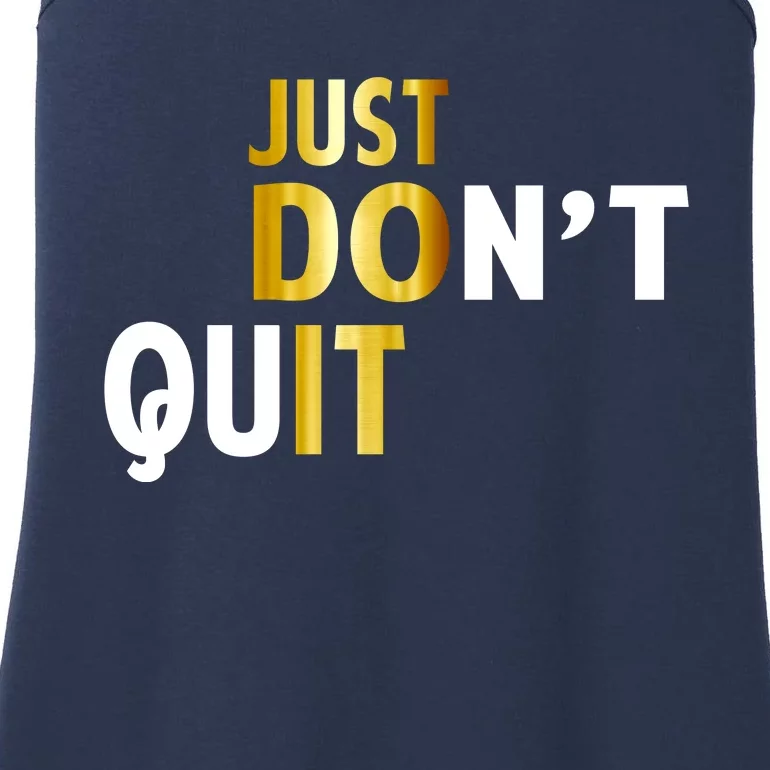 Just Don't Quit Encouraging Ladies Essential Tank