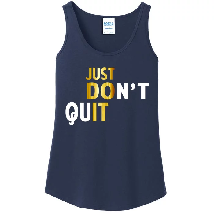 Just Don't Quit Encouraging Ladies Essential Tank