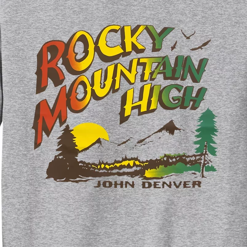 John Denver Rocky Mountain High Tall Sweatshirt