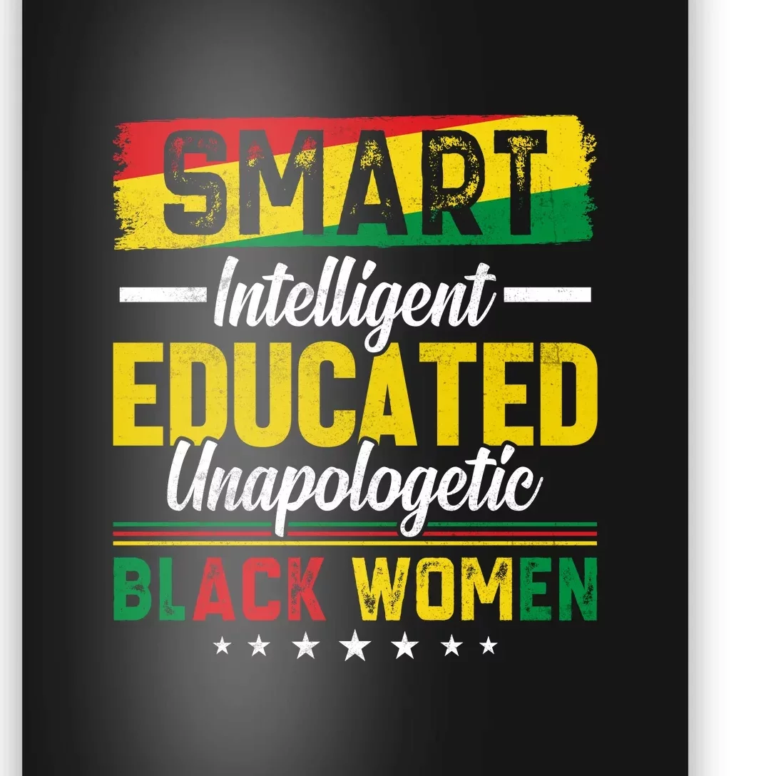 Juneteenth Day Smart Intelligent Educated Unapologetic Black Women Gift Free Ish Poster