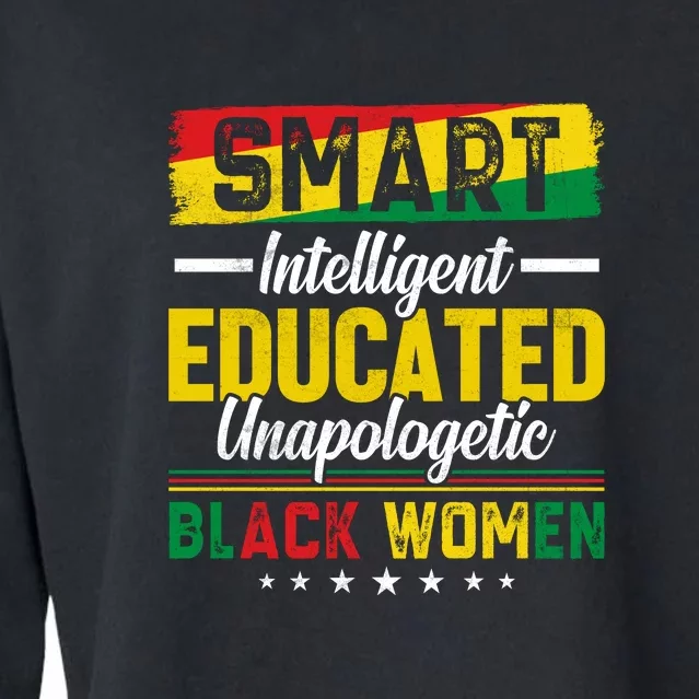 Juneteenth Day Smart Intelligent Educated Unapologetic Black Women Gift Free Ish Cropped Pullover Crew