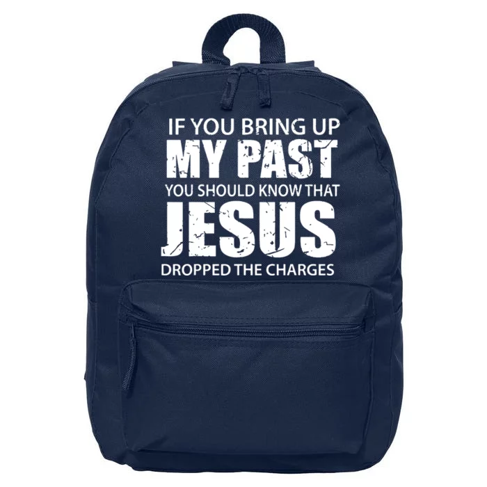 Jesus Dropped The Charges Christian Gold 16 in Basic Backpack