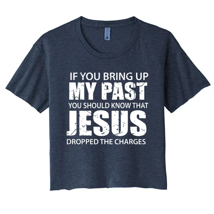 Jesus Dropped The Charges Christian Gold Women's Crop Top Tee