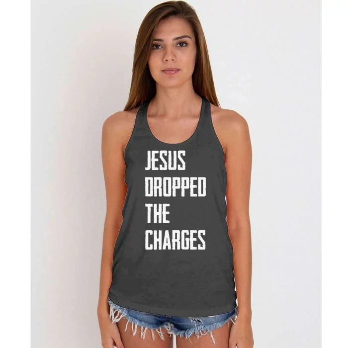 Jesus Dropped The Charges Women's Knotted Racerback Tank