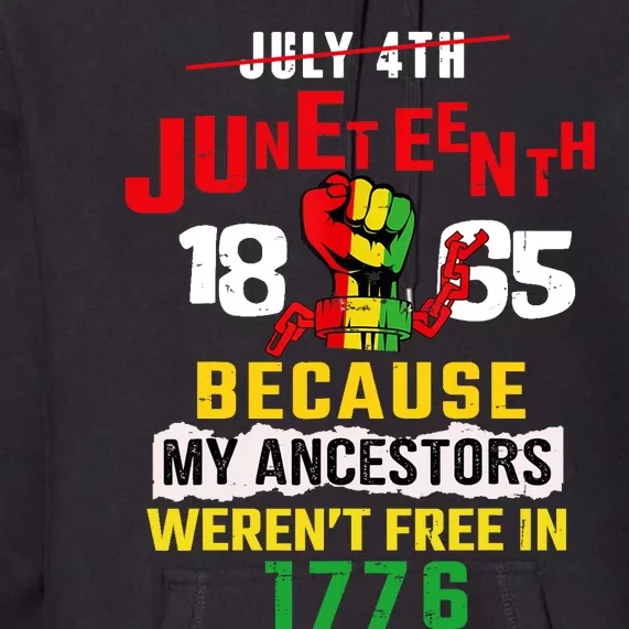 Juneteenth Design Wo Juneteenths African American Premium Hoodie