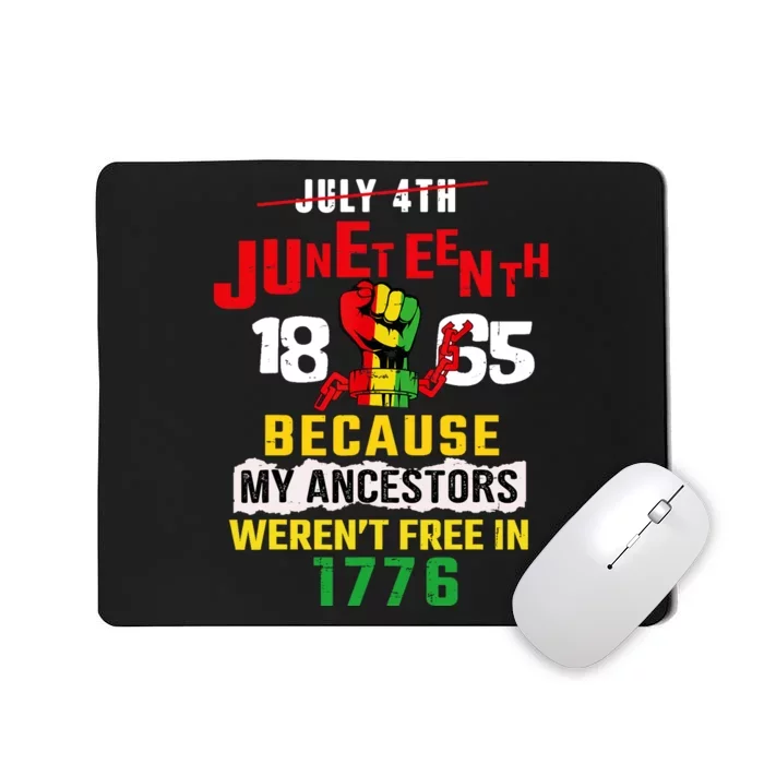 Juneteenth Design Wo Juneteenths African American Mousepad