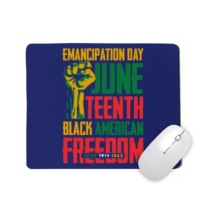 Juneteenth Design Wo Juneteenths For Freedom Mousepad