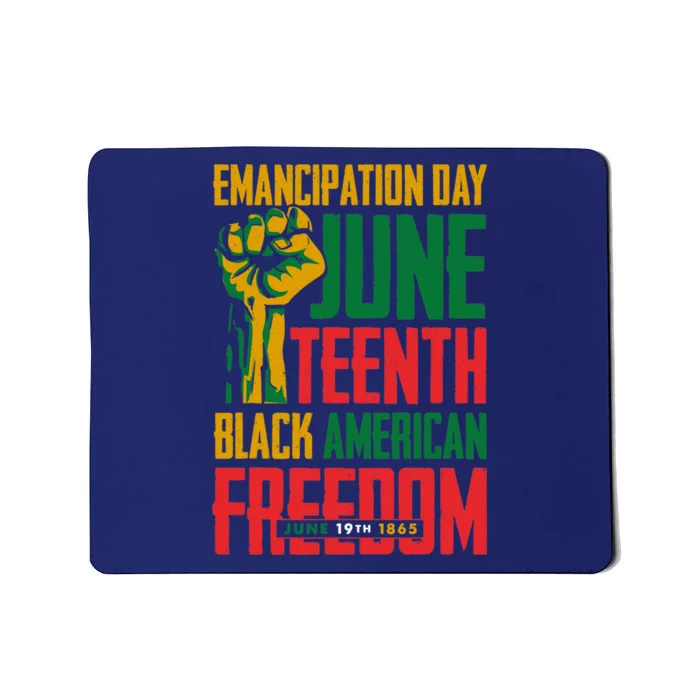 Juneteenth Design Wo Juneteenths For Freedom Mousepad