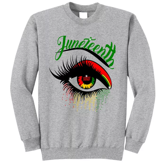 Juneteenth Eye African American Gift Pride Black Women Gift Tall Sweatshirt