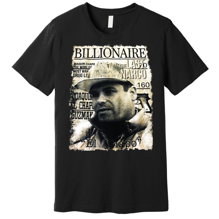 Joaquin El Chapo Guzman Premium T-Shirt