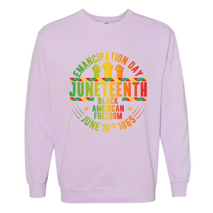 Juneteenth Emancipation Day Freedom Celebration Graphic Garment-Dyed Sweatshirt