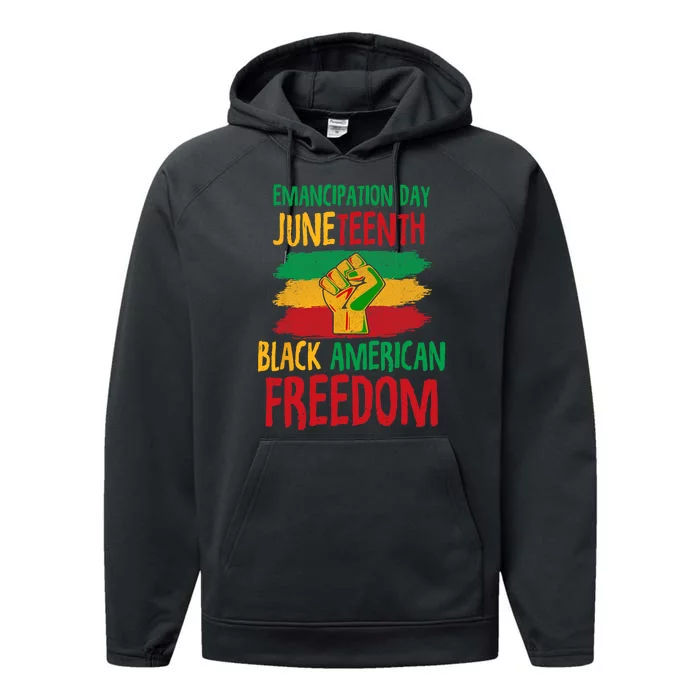 Juneteenth Emancipation Day Black American Freedom Performance Fleece Hoodie