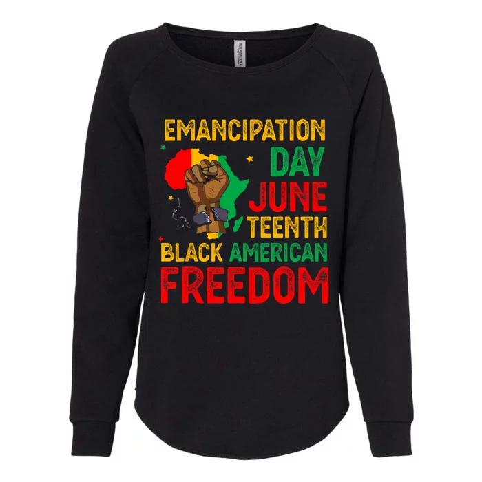 Juneteenth Emancipation Day Black American Freedom Womens California Wash Sweatshirt