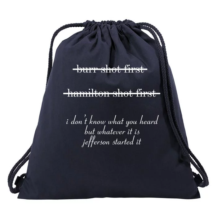 Jefferson Started It Hamilton Burr Drawstring Bag