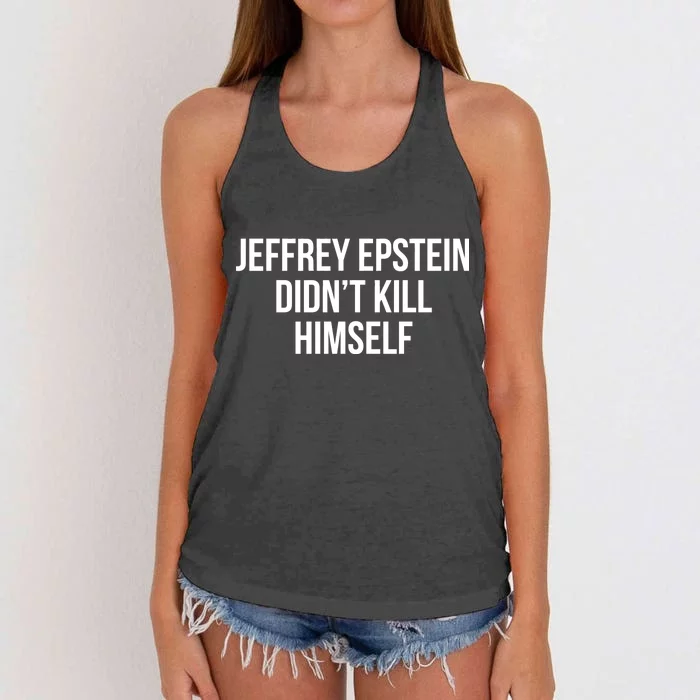 Jeffrey Epstein Didn't Kill Himself Women's Knotted Racerback Tank