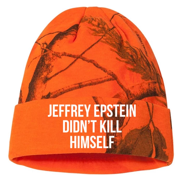 Jeffrey Epstein Didn't Kill Himself Kati - 12in Camo Beanie