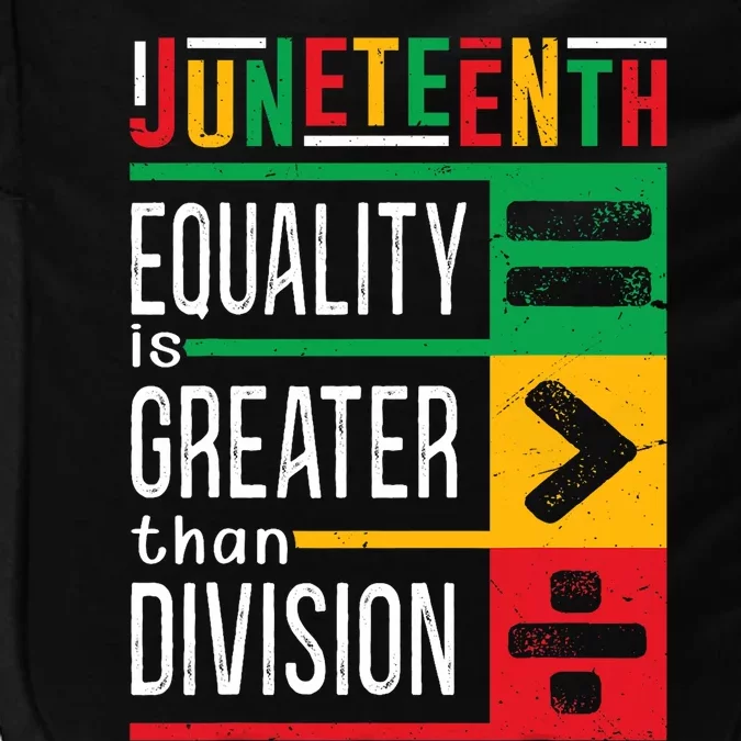 Juneteenth Equality Is Greater Than Division Afro Impact Tech Backpack