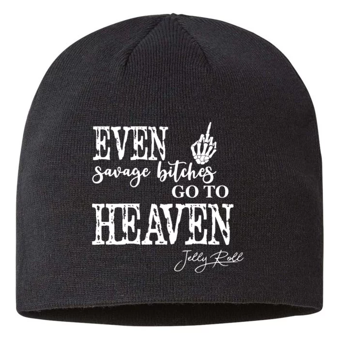 Jelly Even Savage Bitches Go To Heaven 8 1/2in Sustainable Knit Beanie