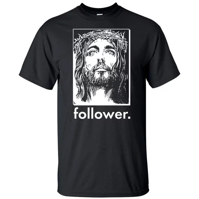 Jesus Christ Portrait Follower Tall T-Shirt