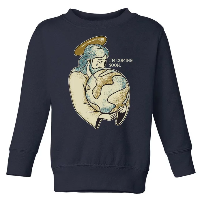 Jesus Coming Soon Toddler Sweatshirt