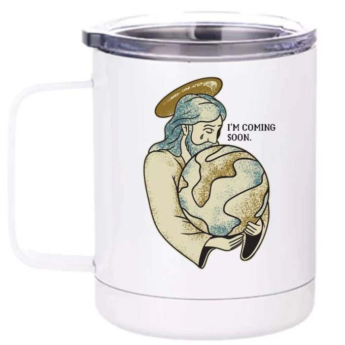 Jesus Coming Soon Front & Back 12oz Stainless Steel Tumbler Cup