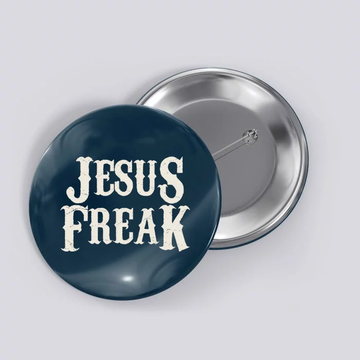 Jesus Freak Button