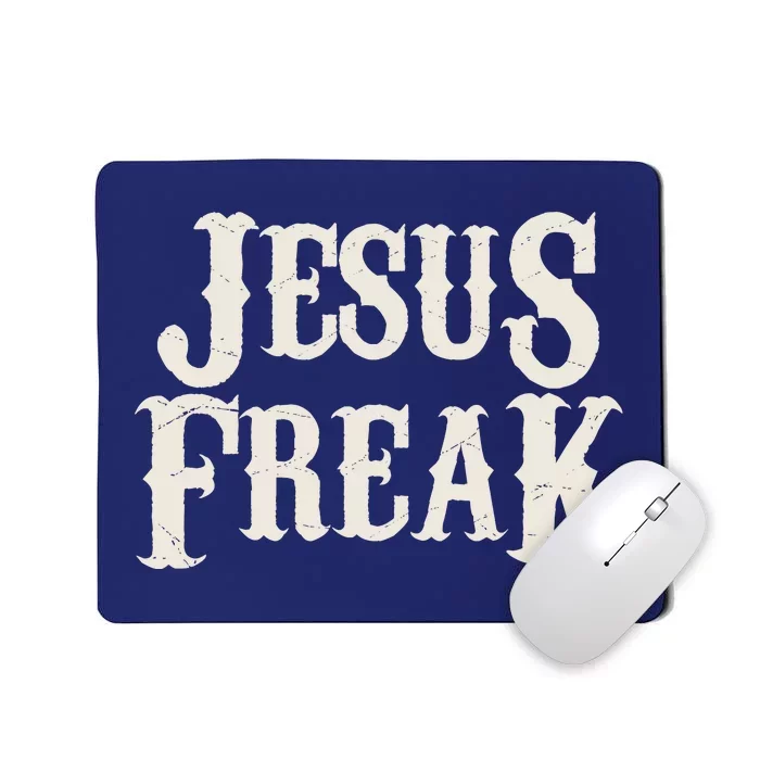 Jesus Freak Mousepad