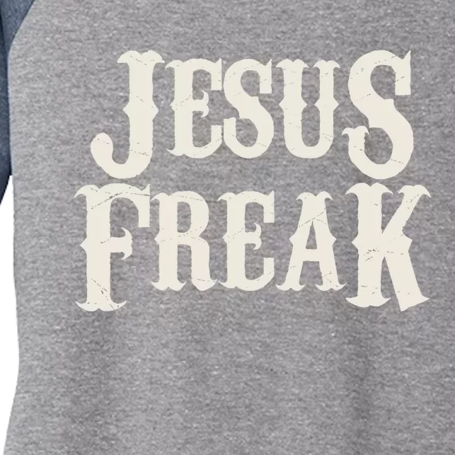 Jesus Freak Women's Tri-Blend 3/4-Sleeve Raglan Shirt