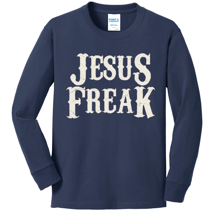 Jesus Freak Kids Long Sleeve Shirt