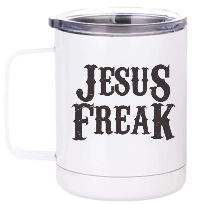 Jesus Freak Front & Back 12oz Stainless Steel Tumbler Cup