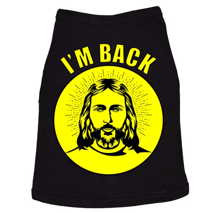 Jesus I'm Back Risen Easter Doggie Tank