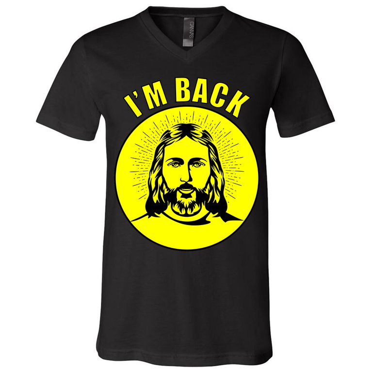 Jesus I'm Back Risen Easter V-Neck T-Shirt