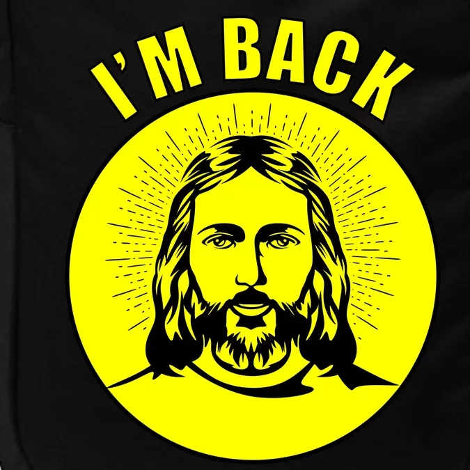 Jesus I'm Back Risen Easter Impact Tech Backpack