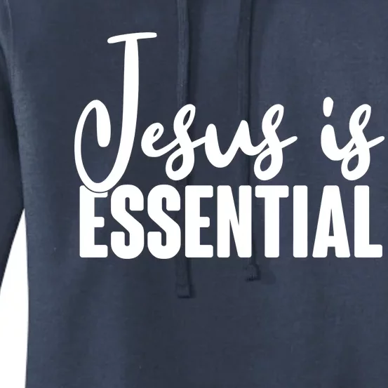 Jesus Is Essential Women's Pullover Hoodie