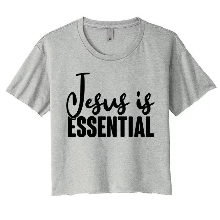 Jesus Is Essential Women's Crop Top Tee