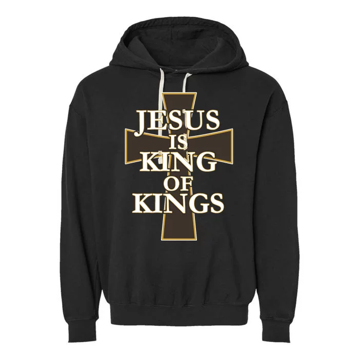 Jesus Is King of Kings Cross Religious Garment-Dyed Fleece Hoodie