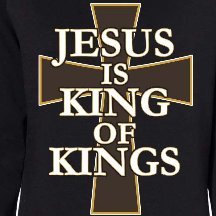 Jesus Is King of Kings Cross Religious Womens California Wash Sweatshirt