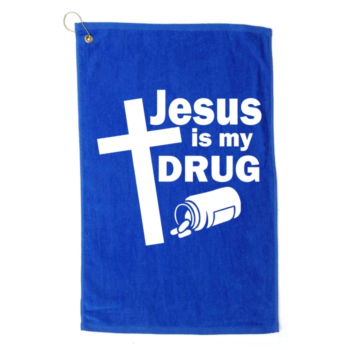 Jesus Is My Drug Platinum Collection Golf Towel