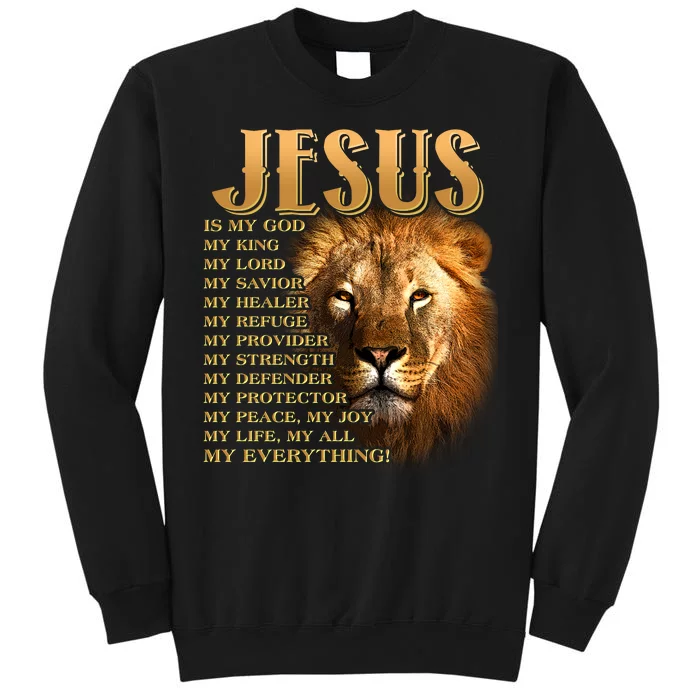 Jesus Is My God My King Lion Sweatshirt