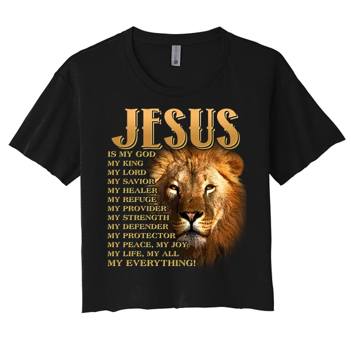 Jesus Is My God My King Lion Women's Crop Top Tee