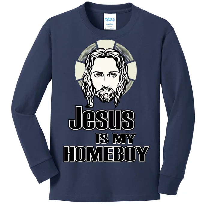 Jesus Is My Homeboy Kids Long Sleeve Shirt