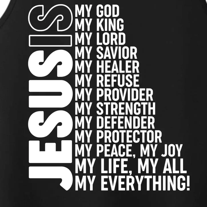 Jesus Is My Life My All My Everything Performance Tank