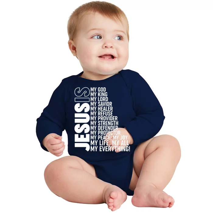 Jesus Is My Life My All My Everything Baby Long Sleeve Bodysuit